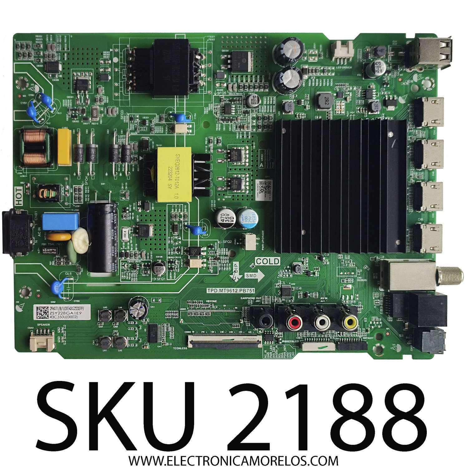 MAIN FUENTE (COMBO) PARA TV TOSHIBA·FIRE TV 4K·UHD·HDR / NUMERO DE PARTE 296071 / TPD.MT9612.PB751 / 43C350U(0002) / PANEL HD425Y1U71-T0L2K2/S2/GM/ROH / DISPLAY HV430QUB-F70 / MODELO 43C350KU 43C350U
